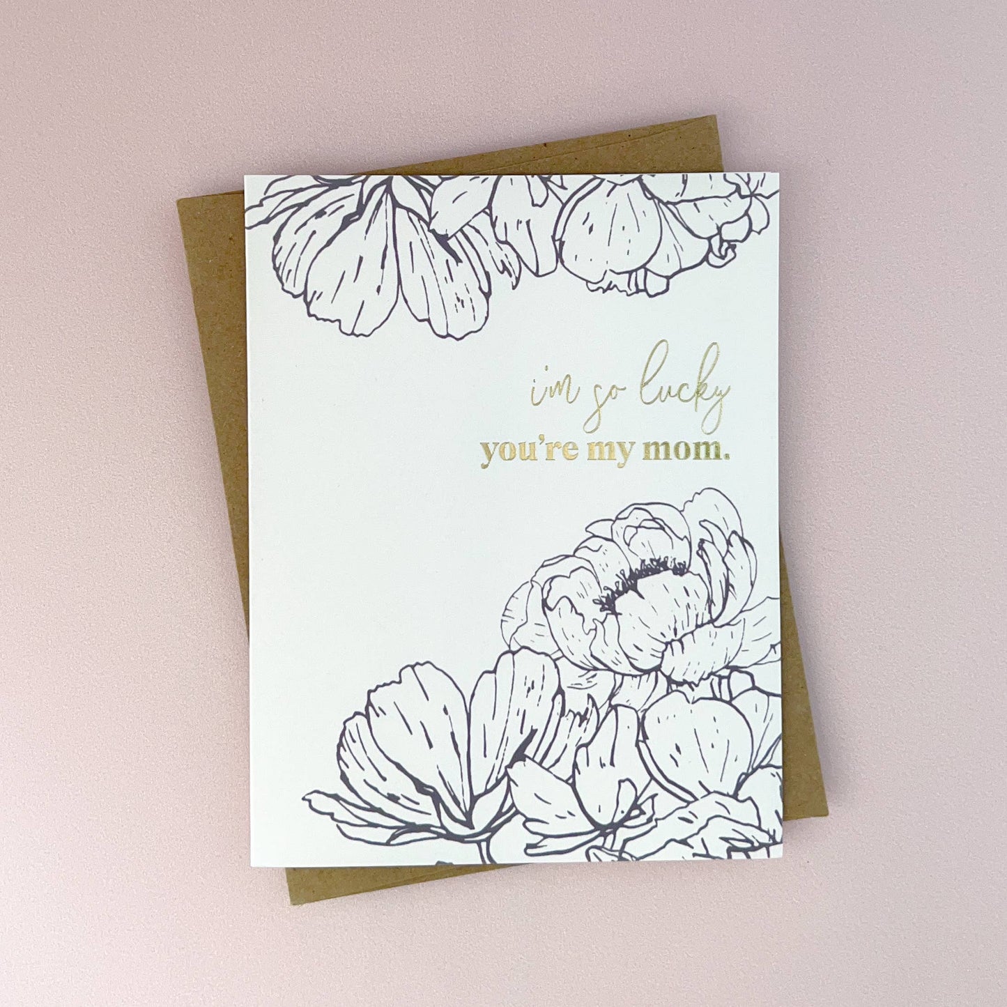 So Lucky You're My Mom Mother's Day Card