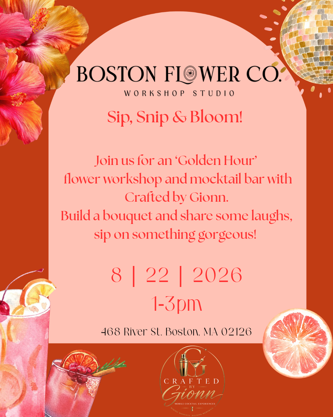 Sip, Snip & Bloom Flower Workshop (Aug.22nd) 1pm-3pm