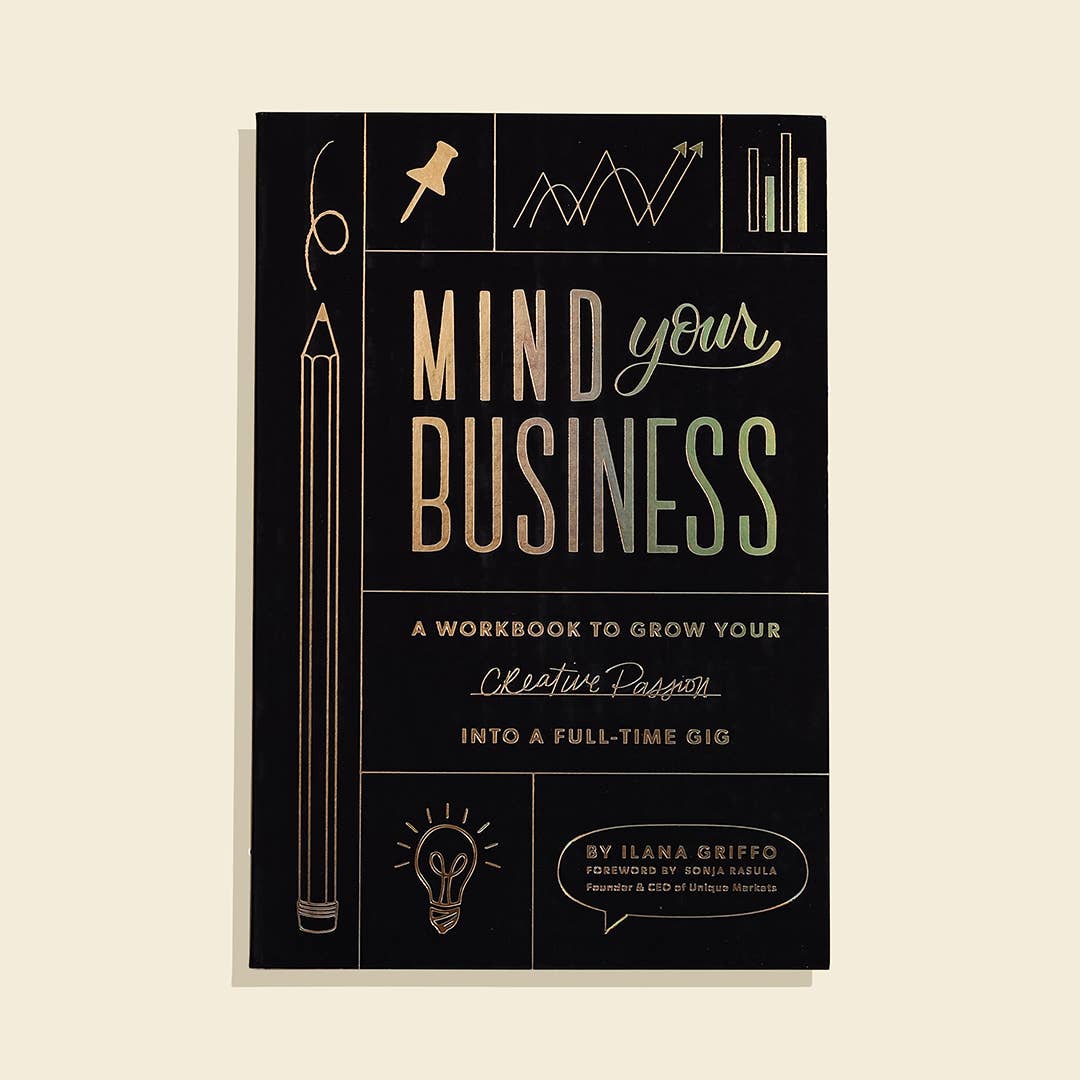Mind Your Business: A Practical Guidebook for Entrepreneurs: Spiral