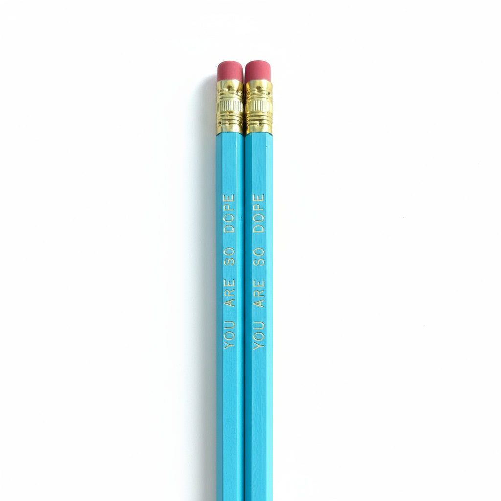 You Are So Dope Hex Pencil | 5 Pack