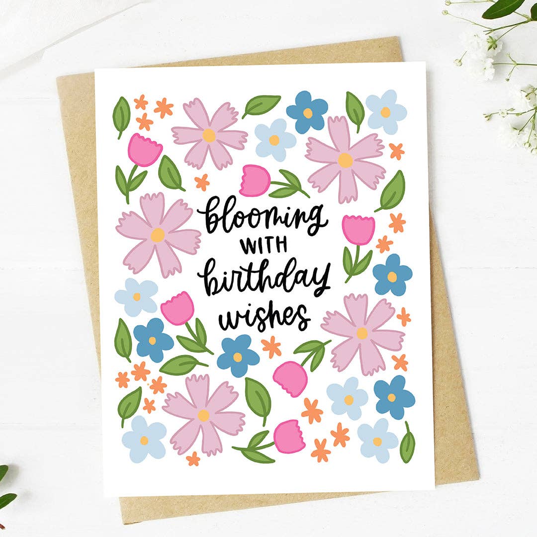 "Blooming with birthday wishes" Spring Floral Birthday Card