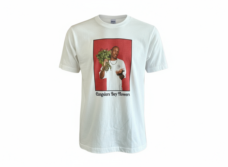 Gangsters Buy Flowers | Original DMX Tee