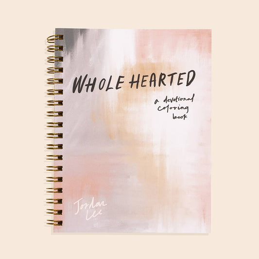 Wholehearted: A Christian Coloring Book Devotional
