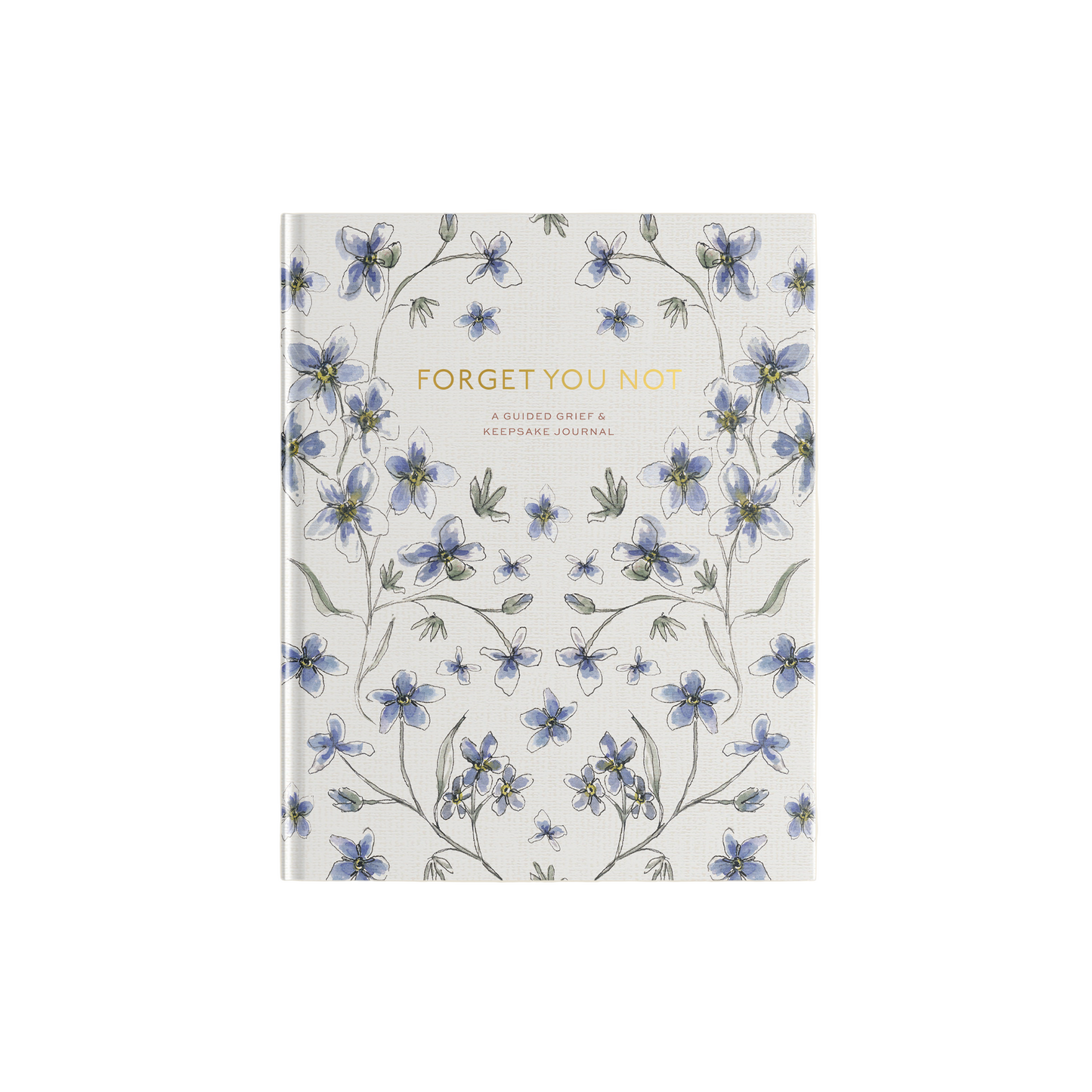 Forget You Not | Guided Grief Journal