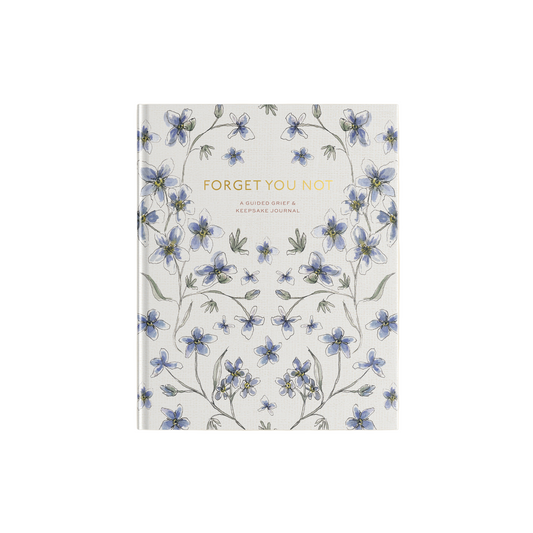 Forget You Not | Guided Grief Journal