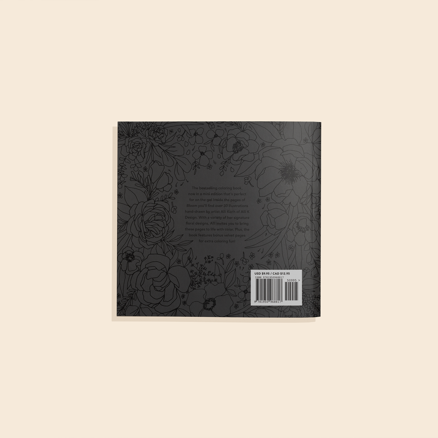 Bloom: A Travel Size Floral Coloring Book