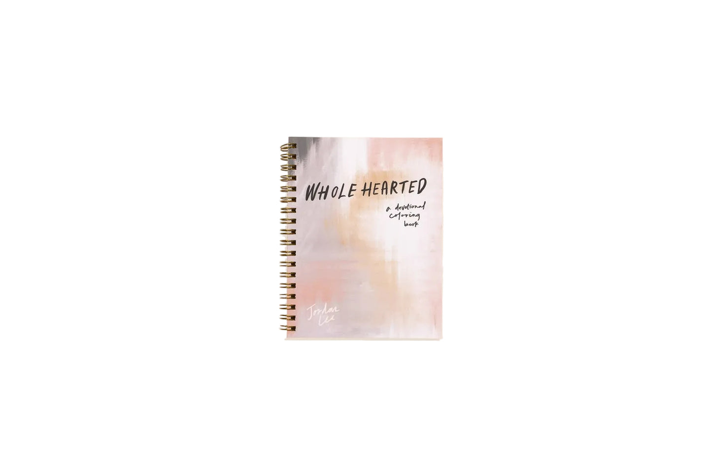 Wholehearted: A Christian Coloring Book Devotional