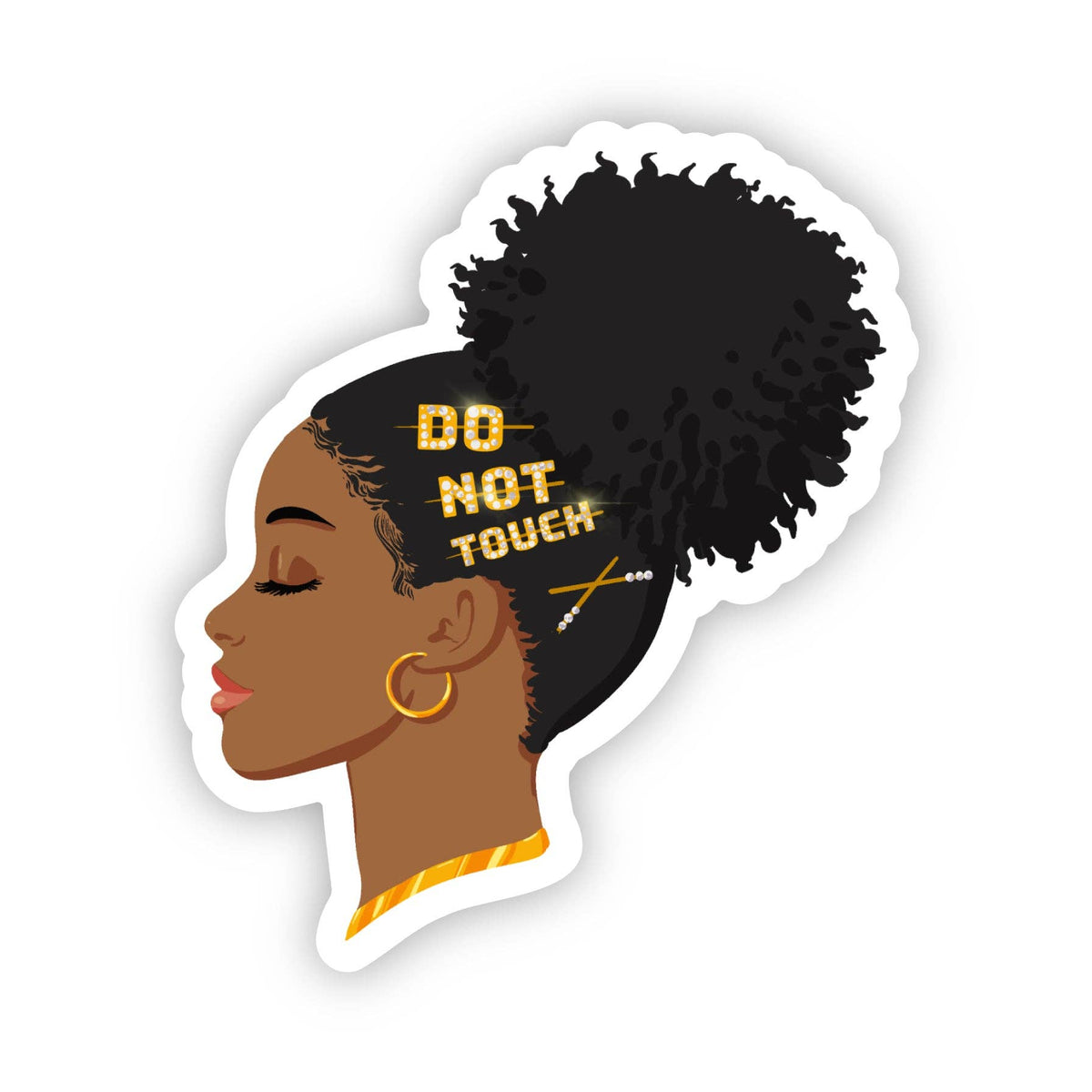Don’t Touch My Hair Stickers | Black Woman | Empowerment