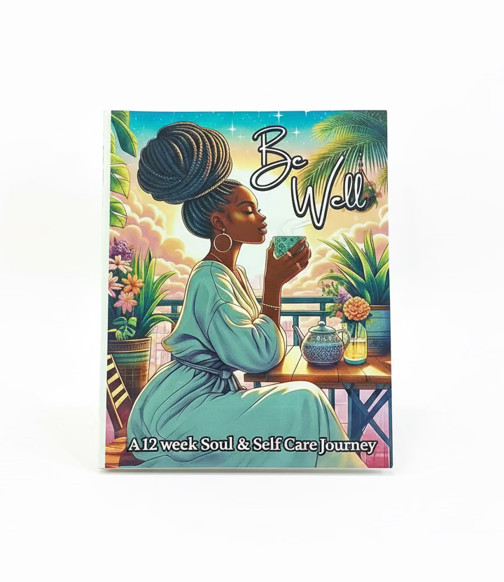 Be Well- 12 Week Soul & Self Care Journey