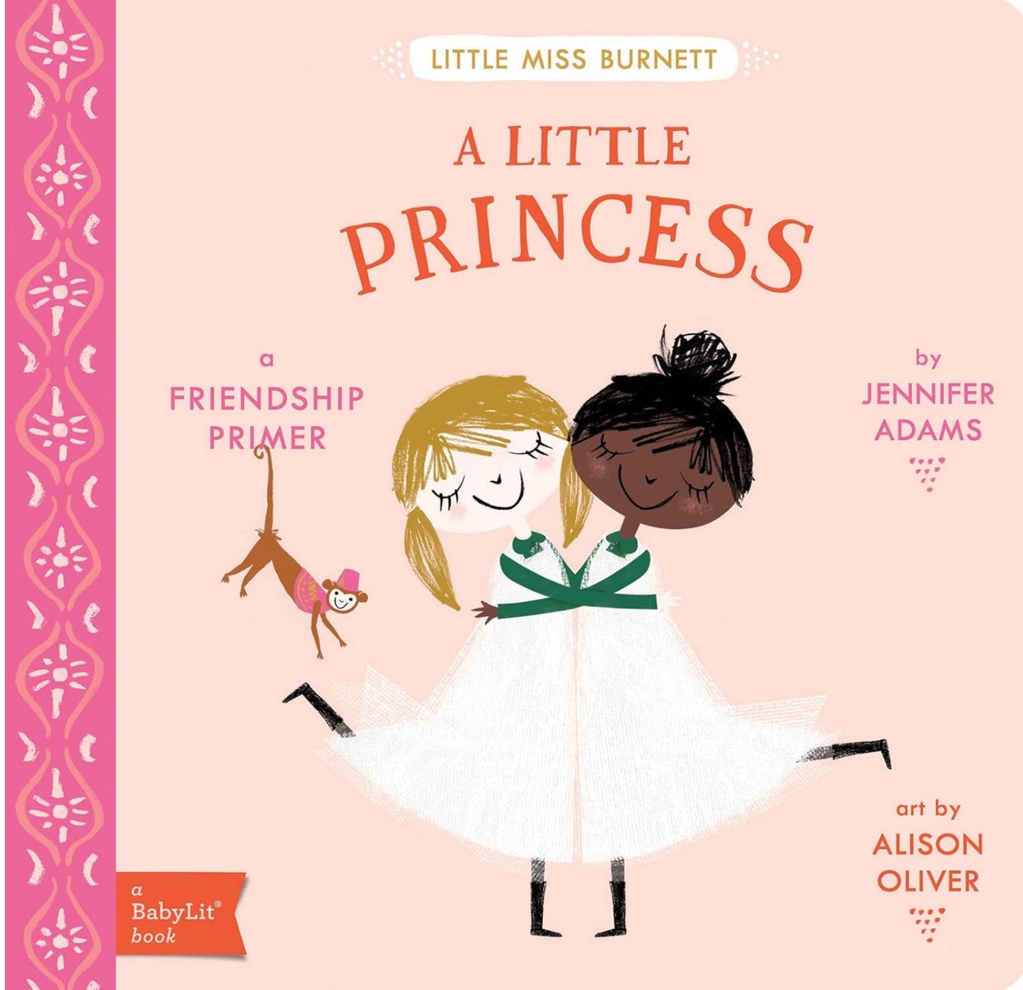 A Little Princess: A BabyLit Friendship Primer