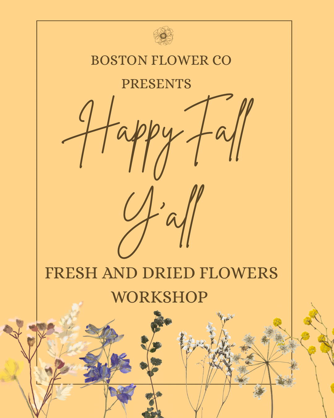 Happy Fall Y'all Workshop Oct. 18 2-4pm