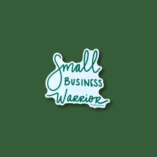 Small Business Warrior Sticker