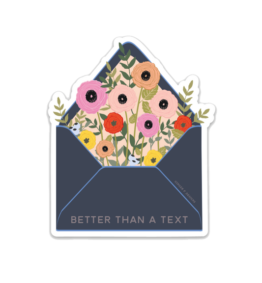 Better Than A Text Vinyl Sticker