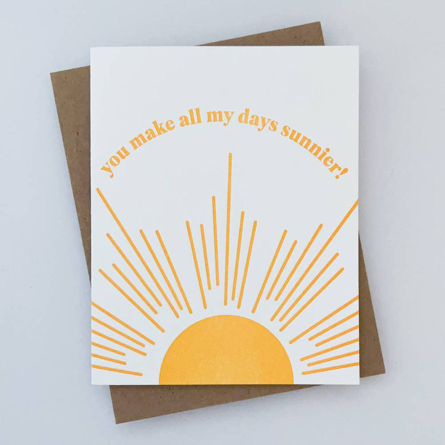 All My Days Sunnier Letterpress Card